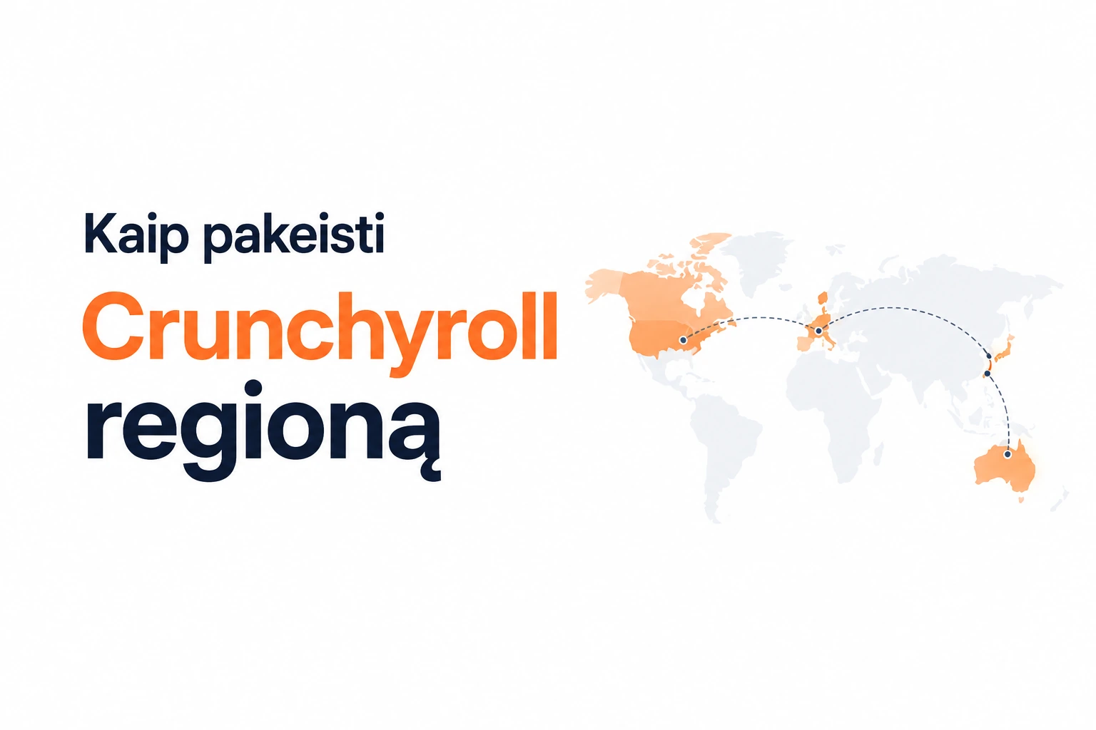 Kaip pakeisti Crunchyroll regioną ir žiūrėti daugiau anime turinio