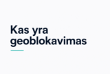 Kas yra geoblokavimas